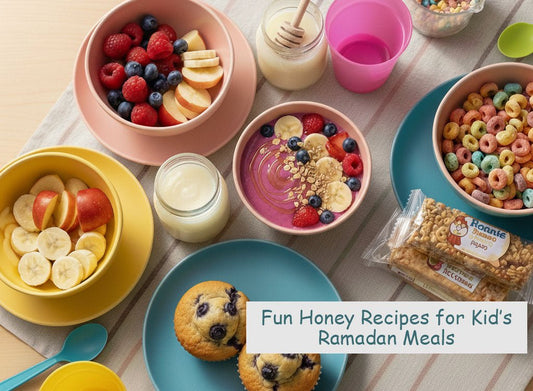 Fun Ways to Include Honey in Kids’ Ramadan Meals - Eden Naturals
